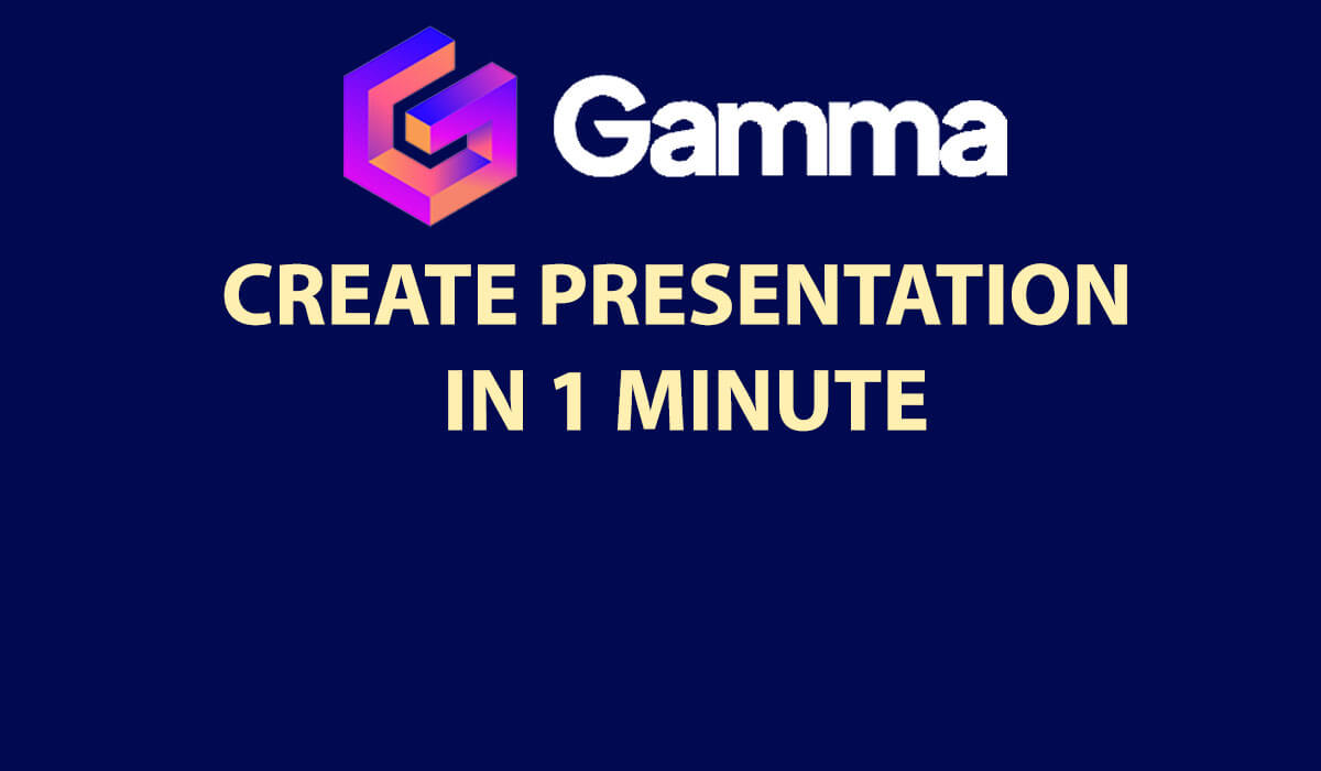 Create Presentation in 1 Minute using AI: Gamma 1 Create Presentation using Gamma AI