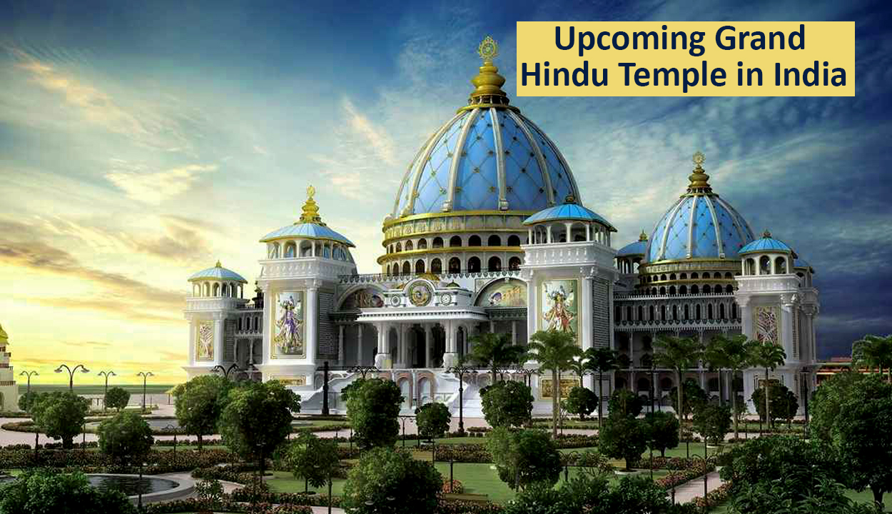 Upcoming Grand Hindu Temples in India