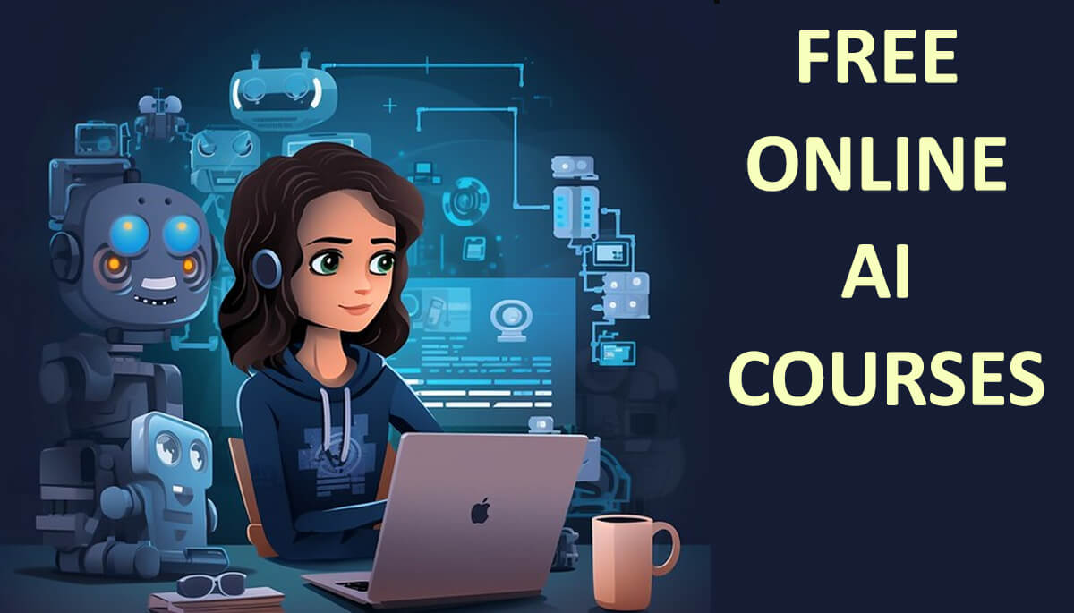 AI Courses Online Free from Leading Tech Companies and Universities 1 Free Online AI Courses