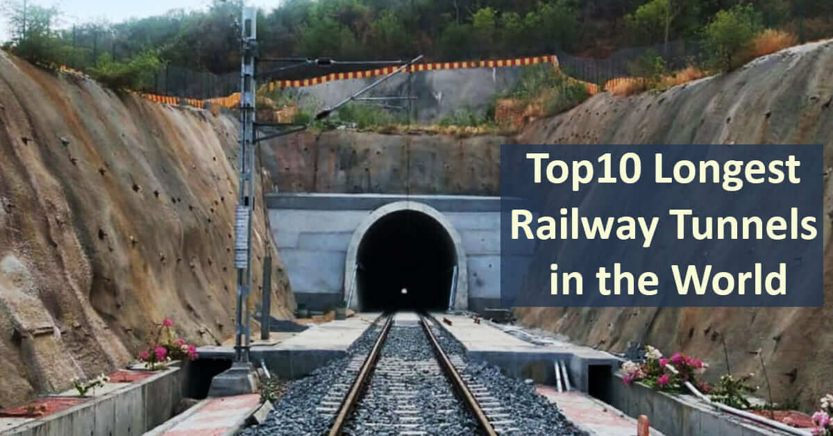 Top 10 Longest Railway Tunnels in the World