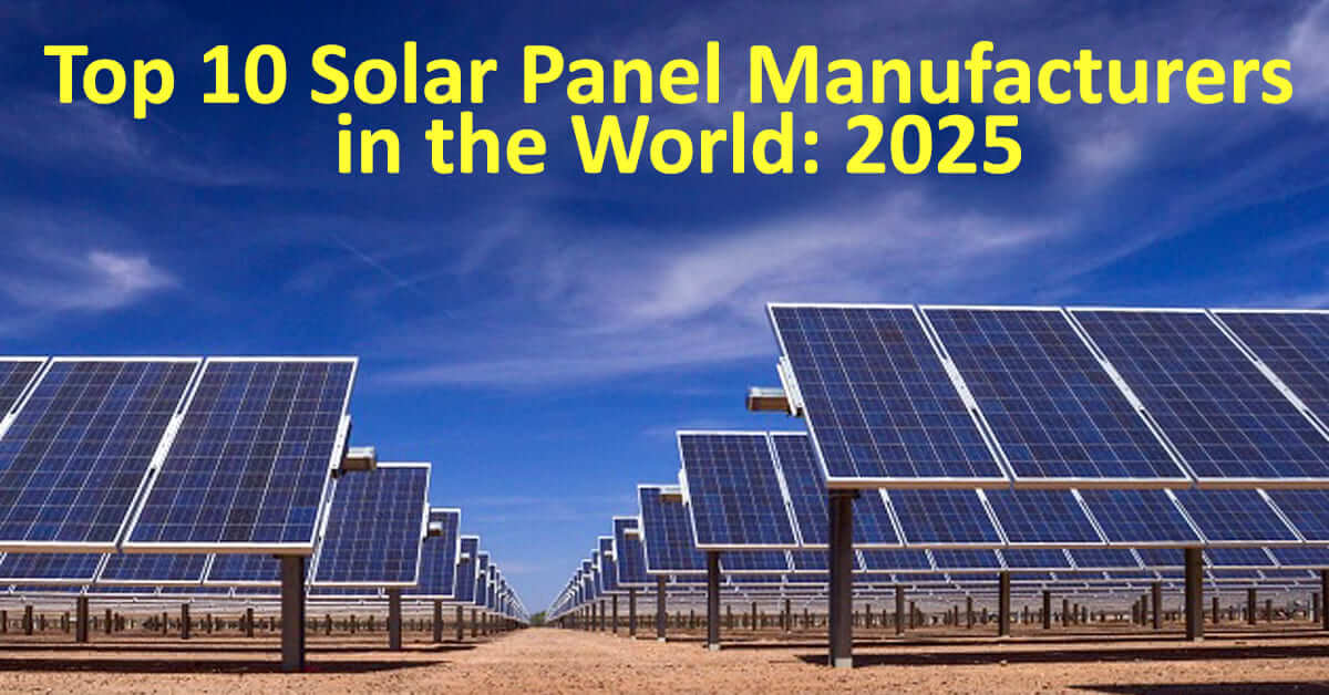 Top 10 Solar Panel Manufacturers in the World 2025