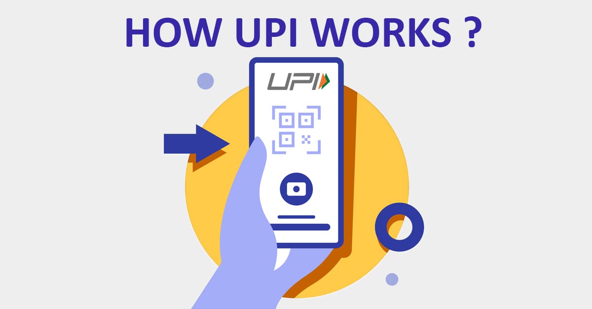 How UPI is Working?